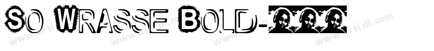 So Wrasse Bold字体转换